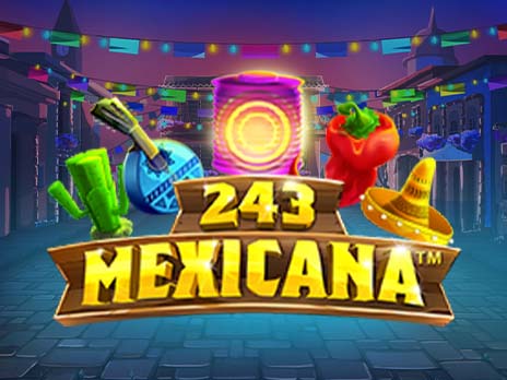 Nowe automaty do gier - 243 Mexicana