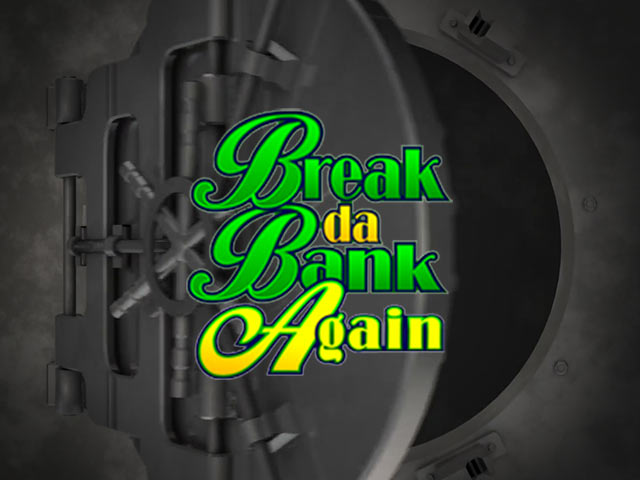 Klasyczny automat do gry Break Da Bank Again
